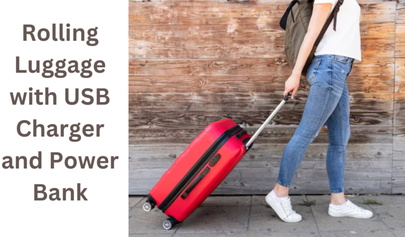 Rolling Luggage with USB Charger and Power Bank